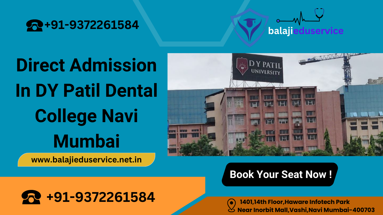 9372261584@Direct Admission In DY Patil Dental College Navi Mumbai